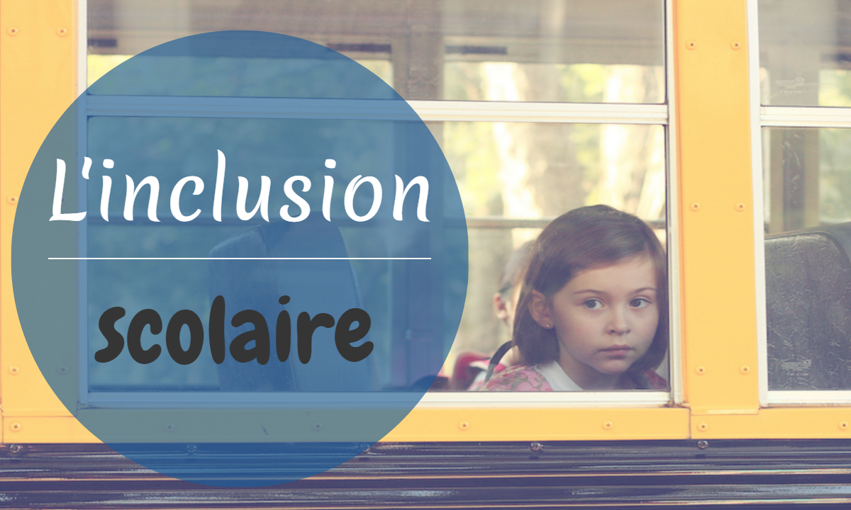 inclusion scolaire
